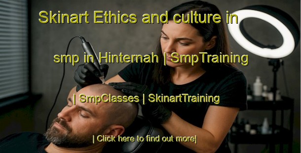 Skinart Ethics and culture in smp in Hinternah | SmpTraining | SmpClasses | SkinartTraining-Germany